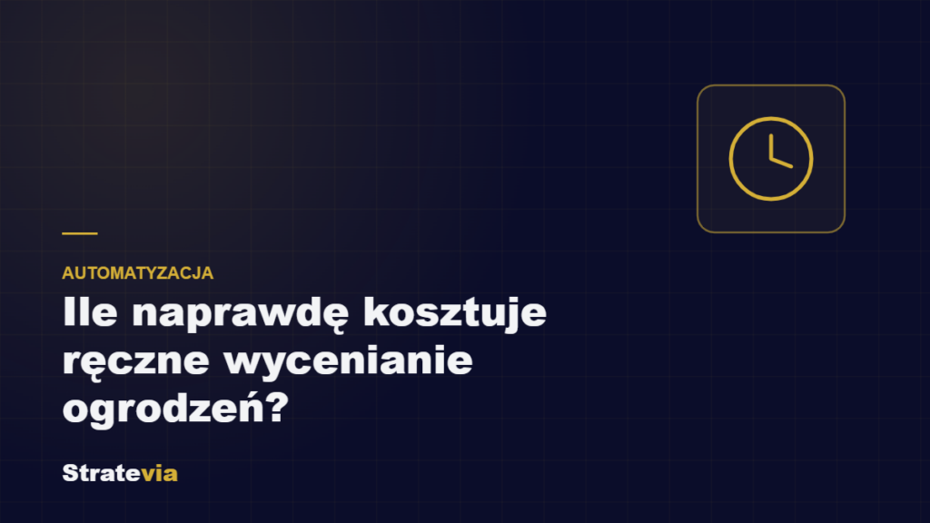 Ile naprawdę kosztuje ręczne wycenianie ogrodzeń?