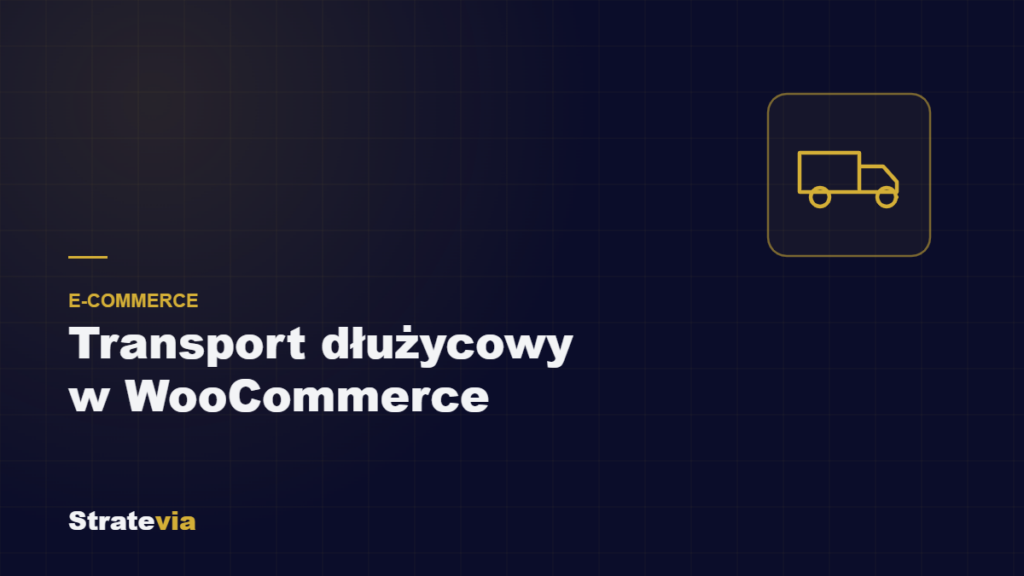 Transport dłużycowy w WooCommerce